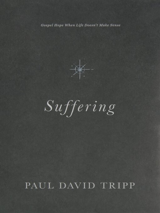 Title details for Suffering by Paul David Tripp - Wait list